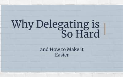 Why Delegating is So Hard